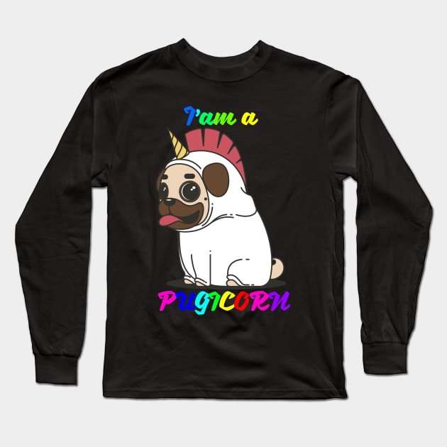 I'am a Pugicorn Long Sleeve T-Shirt by Amescla